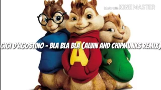 Gigi D'Agostino - Bla Bla Bla (Alvin and Chipmunks Remix)