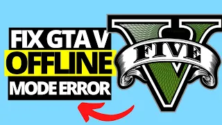 How To Fix GTA V Offline Mode - Steam, Epic Games & Rockstar Games Launcher