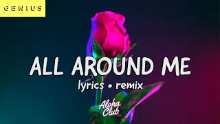 Justin Bieber - All Around Me | Remix (Lyrics Video)