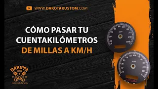 Cómo pasar tu cuentakilometros de millas a Km/h - Dakota Kustom