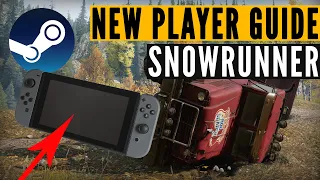 SnowRunner new player GUIDE: Steam & Nintendo Switch basics