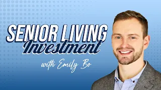 Loren Jacobs: From Multifamily to Senior Living