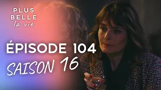 PBLV - Saison 16, Épisode 104 | Mila franchit la ligne