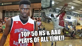 TOP 50 HIGH SCHOOL & AAU PLAYS OF ALL TIME!!