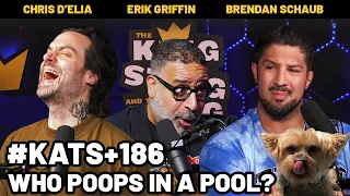 Who Poops in a Pool?| King and the Sting w/ Brendan Schaub, Chris D'Elia, & Erik Griffin #186