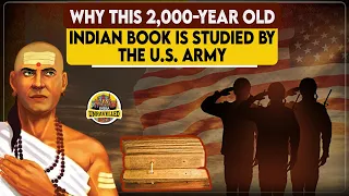 Why This 2,000 Year Old Indian Book Is Studied By The US Army | Arthashastra | India Unravelled