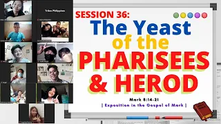 THE YEAST OF THE PHARISEES AND HEROD | Mark 8:14-21 | TRIBES PHILIPPINES