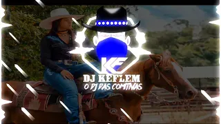 Mais se quiser um tal ficante -Arrastão de minas -  Dj Keflem O Dj Das Comitivas  - Forró Lançamento