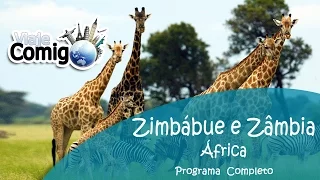 Safáris por Zimbábue, Zâmbia e Botsuana | PROGRAMA Viaje Comigo