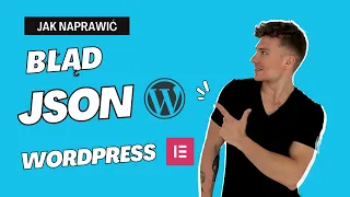 Jak naprawić błąd JSON WordPress i Elementor - 4 sposoby