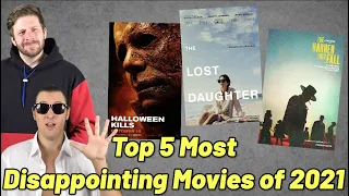 Top 5 Most Disappointing Movies of 2021 #HalloweenKills #DearEvanHanson