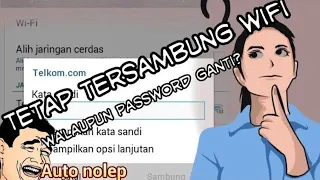 Cara Tetap Terhubung wifi meskipun sandi diganti | CARA BOBOL WIFI