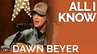 Dawn Beyer - All I Know (Acoustic) // Fireside Sessions