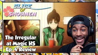 SoS | YOU CAN'T TRUST ANYONE THESE DAYS!!! (The Irregular at Magic High School Episode 4 Reaction)