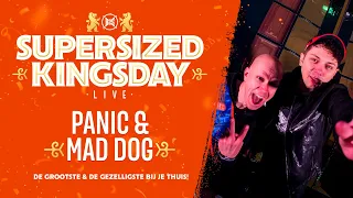Supersized Kingsday LIVE 2021 | Panic & Mad Dog