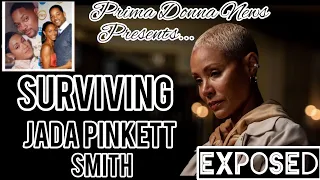 Surviving Jada Pinkett Smith: Society is Complicit, Surviving R. Kelly EXTORTIONIST EXPOSED