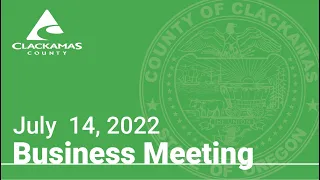 Board of County Commissioners' Meeting - July 14, 2022