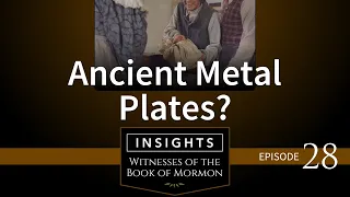 Episode 28: Ancient Metal Plates?