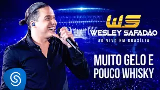 Wesley Safadão - Muito Gelo e Pouco Whisky (Audio)