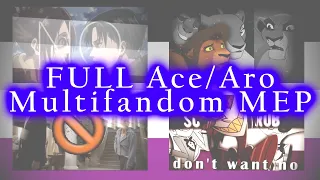 No Scrubs ~ FULL Ace/Aro Multifandom MEP