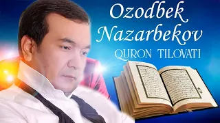 Ozodbek Nazarbekov Quron tilovati go'zal shirali ovozi