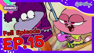 Chowder ชาวเดอร์ | FULL EP.15 | ตกชาวเดอร์ได้แล้ว