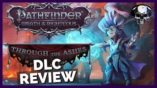 Pathfinder: WotR - Through The Ashes - DLC Review