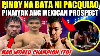 PINOY na BATA ni PACQUIAO PINAIYAK ang MEXICAN PROSPECT | PINOY FUTURE WORLD CHAMPION