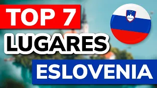 7 mejores LUGARES para VISITAR en ESLOVENIA