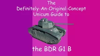The BDR G1 B Guide (WoT)