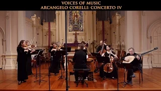 Arcangelo Corelli: Concerto in D Major Op. 6 No. 4, complete. Voices of Music; original instruments