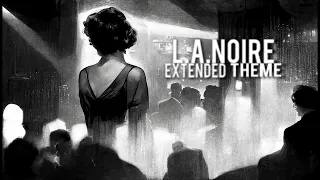 Andrew Hale — “L.A. Noire” with ‘RainyMood™’ [Extended] (45 min.)