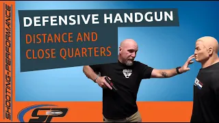 Defensive Handgun Distance and Close Quarters