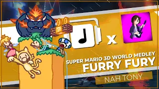 "Furry Fury" Super Mario 3D World Medley (W/ @NahTony)