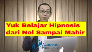 Belajar Hipnosis bersama Academi Hipnoterapi Indonesia | bagian 1