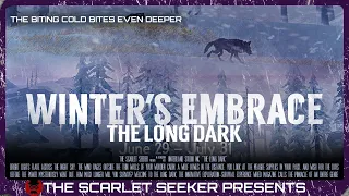 The Long Dark: Winter's Embrace | Special Event | Overview, Impressions and Gameplay