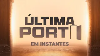 Programa - Última Porta com o Pastor João de Brito - 22.03.2024