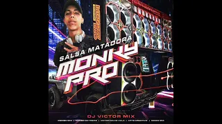 🇻🇪🎧SALSA MATADORA vol.1✘2K2I✘MONKY PRO✘DJ VICTOR MIX✘EL MAS CREATIVO DEL EDO ANZOATEGUI🎧🇻🇪