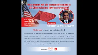 Kishore Mahbubani: What impact will the increased tensions in US-China relations have on our region?