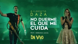 Gilberto Daza - No Duerme El Que Me Cuida Ft. Adriana Lucía (en vivo) - VIVO | Tu Palabra