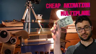 How I Built A CHEAP Multiplane Animation Rig (Stop Motion Behind The Scenes)