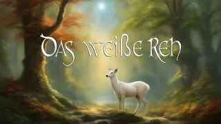 Das weiße Reh • Märchen für Erwachsene • Hörbuch