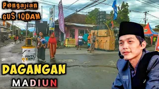 DAGANGAN Madiun - Suasana Jelang Pengajian GUS IQDAM Terbaru