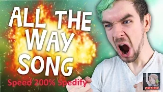 ALL THE WAY - Jacksepticeye Songify Remix by Schmoyoho (Speeded Up 200%)