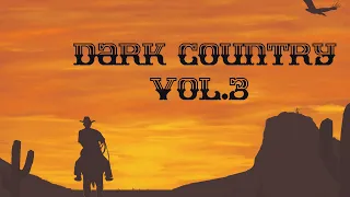 Dark Country vol.3