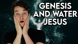 Water In Genesis Is Jesus?