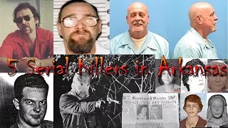 5 Serial Killers in Arkansas