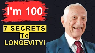 7 Keys To A LONG LIFE! 100-Year-Old Doctor Advice!