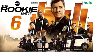 The Rookie Season 6 Trailer | Release Date Updates!!