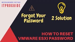 How to reset Vmware vSphere  ESXi Password For any version- Two simple and Quick Solution